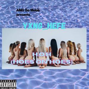 H.O.H (Hoes on Hoes)