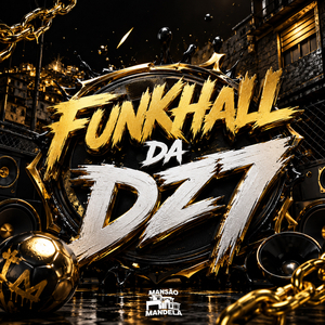 FUNKHALL DA DZ7