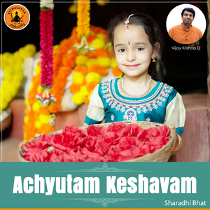 Achyutam Keshavam