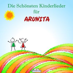 Mutmach Lied für Arunita (Personalisiert)