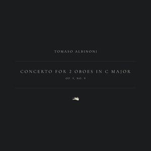 Concerto for 2 Oboes in C Major, Op. 9, No. 9: 1. Allegro