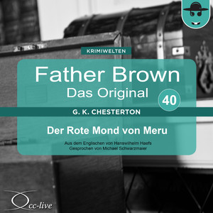 Father Brown - Das Original 40, Der Rote Mond von Meru (Track 016)