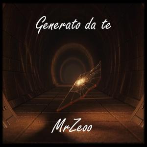 Generato da te