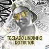 Dj Xuxu - Teclado Lindinho do Tik Tok