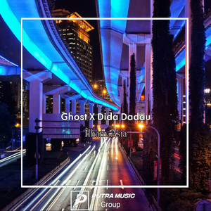 Ghost X Dida Dadau (Remix)