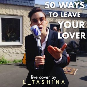 50 Ways To Leave Your Lover