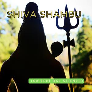 Śiva Śambhu mantram | 108 ripetizioni