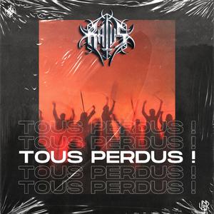 Tous Perdus !