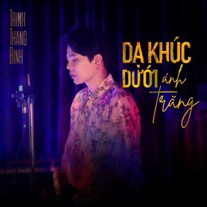 Dạ Khúc Dưới Ánh Trăng