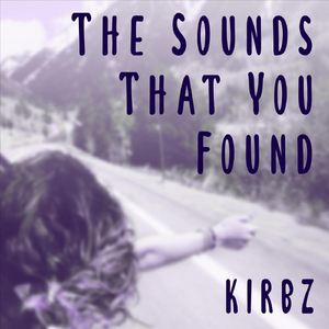 The Sounds That You Found
