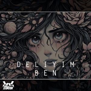 Deliyim Ben (feat. Nova)