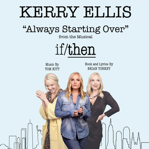 Always Starting Over (From "if/then")