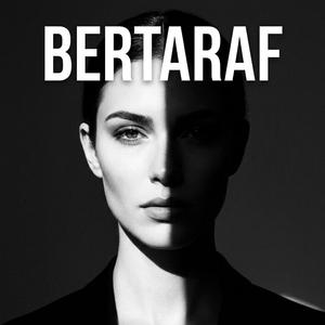 BERTARAF (Etti Duygular)