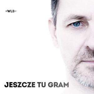 Jeszcze tu gram