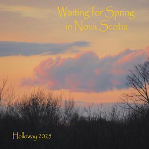 Waiting for Spring in Nova Scotia