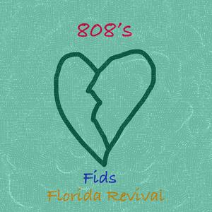 808s (feat. Florida Revival)