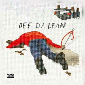 Off da Lean (feat. Mr. DGAF)