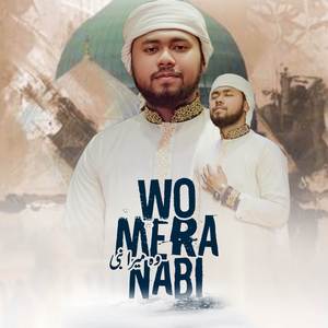 Woh Mera Nabi