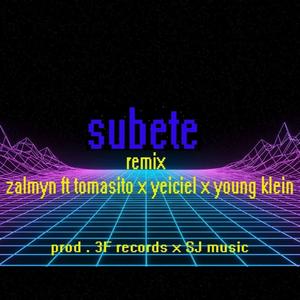 SUBETE RMX (feat. Tomasito, Yeiciel & Young klein)