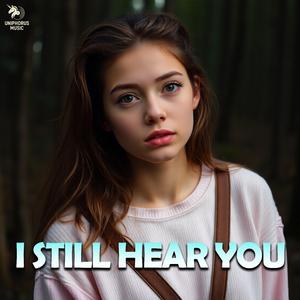 I Still Hear You