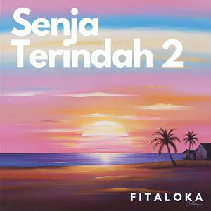 Senja Terindah 2