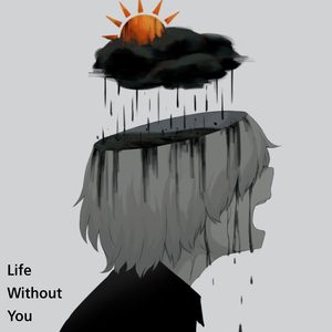 Life Without You