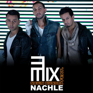 Nachle (On the Dancefloor) [feat. Navin Kundra]