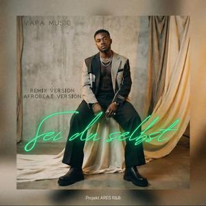 Sei du selbst (Afrobeat Version)