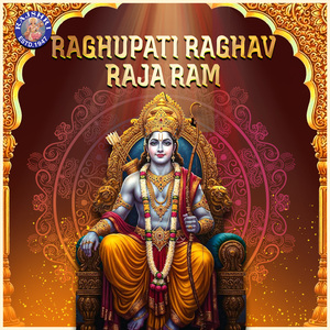 Raghupati Raghav Raja Ram