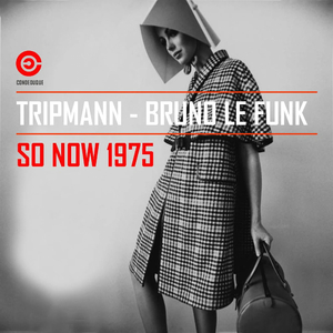 So Now 1975 (Bruno Le Funk Remix)