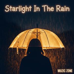 Starlight In The Rain