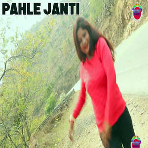 Pahle Janti