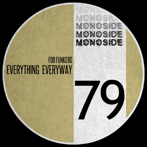Everything Everyway (Original Mix)