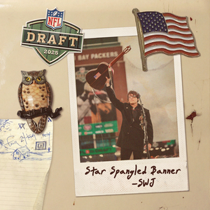 The Star Spangled Banner (Live from the 2025 NFL Draft)