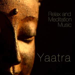 Yaatra (Relax and Meditation Music)