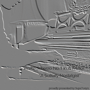 Waltz-Scherzo in A minor, "A Solitary Nostalgist"