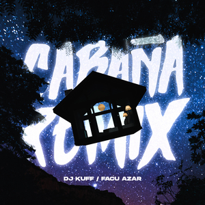 Cabaña (Remix)