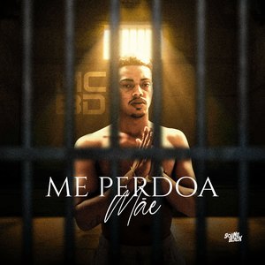 Me Perdoa Mãe