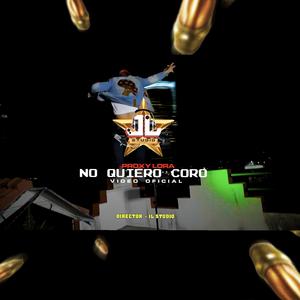 No quiero coro