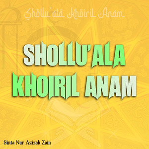 Shollu'ala Khoiril Anam