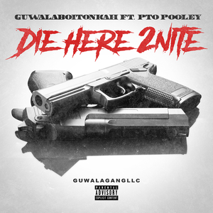 Die Here 2nite