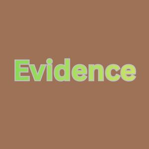 Evidence