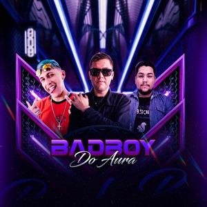 Bad Boy do Aura