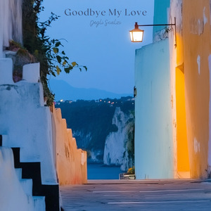 Goodbye My Love