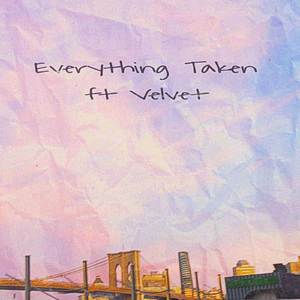 Everything Taken