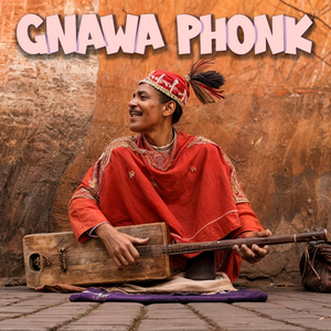 Gnawa Phonk