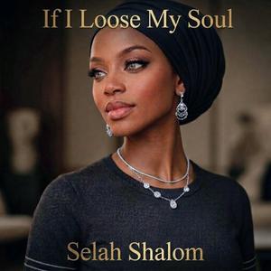 If I Loose My Soul