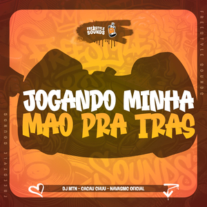 Jogando Minha Mão Pra Trás