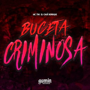 Buceta Criminosa