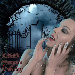 ASMR Vampire Roleplay, Pt. 5